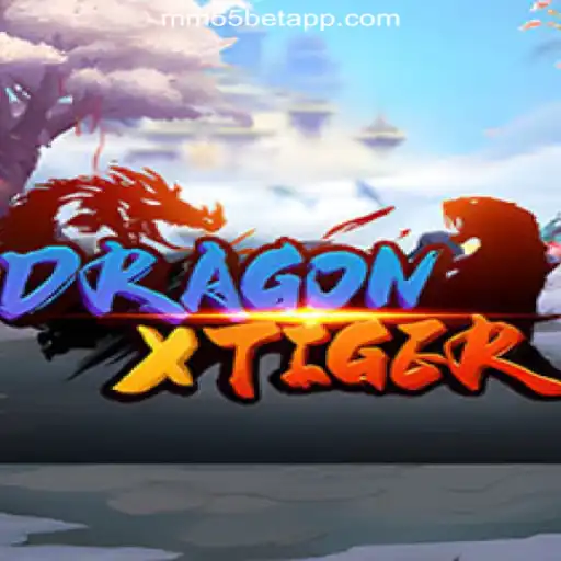DragonXTiger: The Ultimate Game Experience on mm55bet - Melhor Plataforma de Jogos