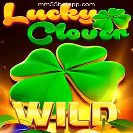 Exploring LuckyClover: A Deep Dive Into the Thrilling Game on mm55bet